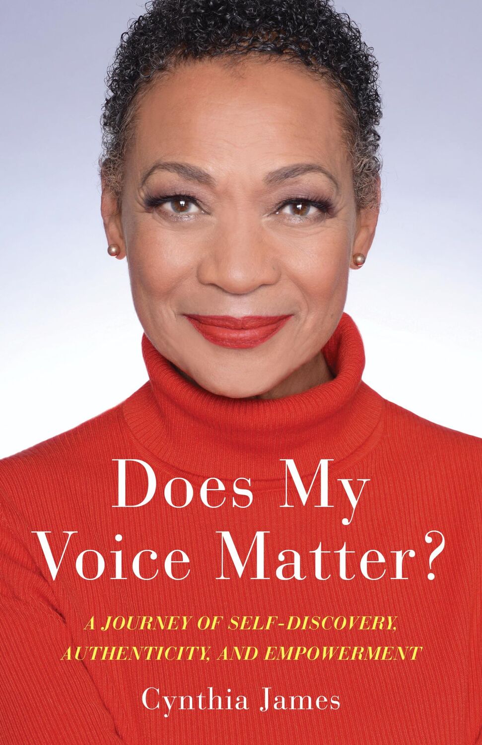 Bild: 9781647422431 | Does My Voice Matter? | Cynthia James | Taschenbuch | Englisch | 2022