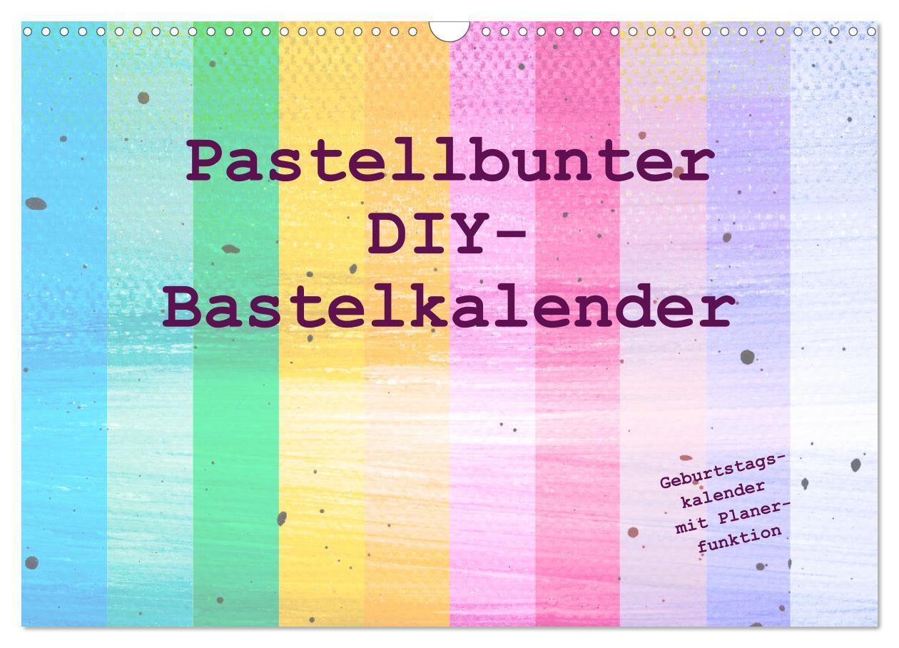 Cover: 9783383105531 | Pastellbunter DIY-Bastelkalender (Wandkalender 2024 DIN A3 quer),...
