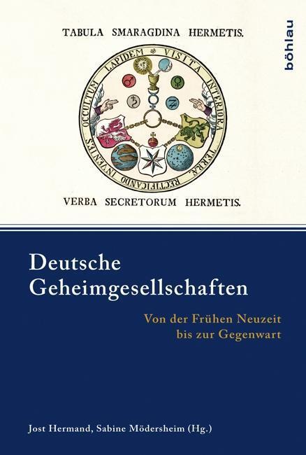 Cover: 9783412209988 | Deutsche Geheimgesellschaften | Buch | 197 S. | Deutsch | 2013