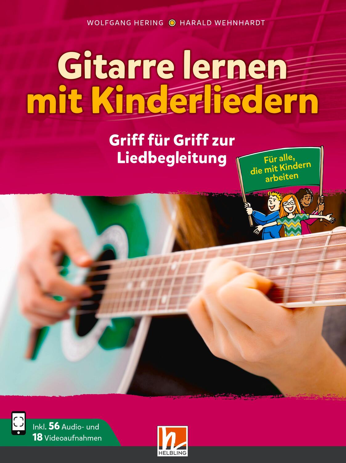 Cover: 9783862276707 | Gitarre lernen mit Kinderliedern | Griff für Griff zur Liedbegleitung