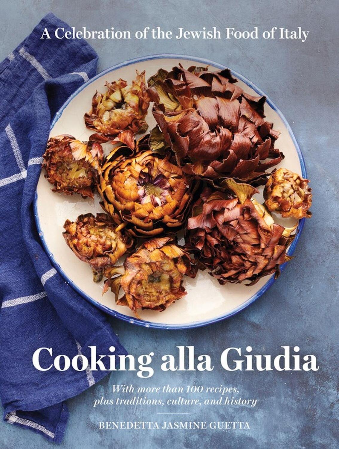 Cover: 9781579659806 | Cooking Alla Giudia: A Celebration of the Jewish Food of Italy | Buch