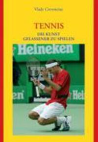 Cover: 9783833409738 | Tennis | Die Kunst gelassener zu spielen | Vlady Crevenciuc | Buch
