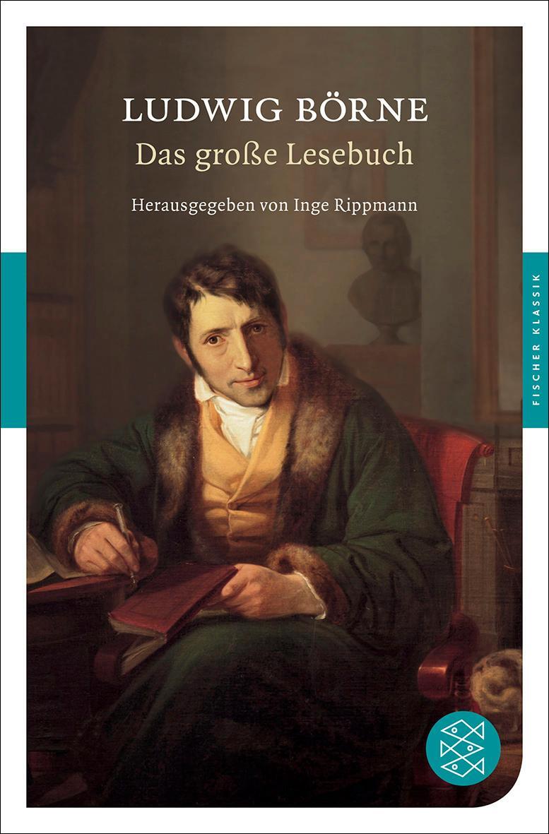 Cover: 9783596903771 | Das große Lesebuch | Ludwig Börne | Taschenbuch | Deutsch | 2012