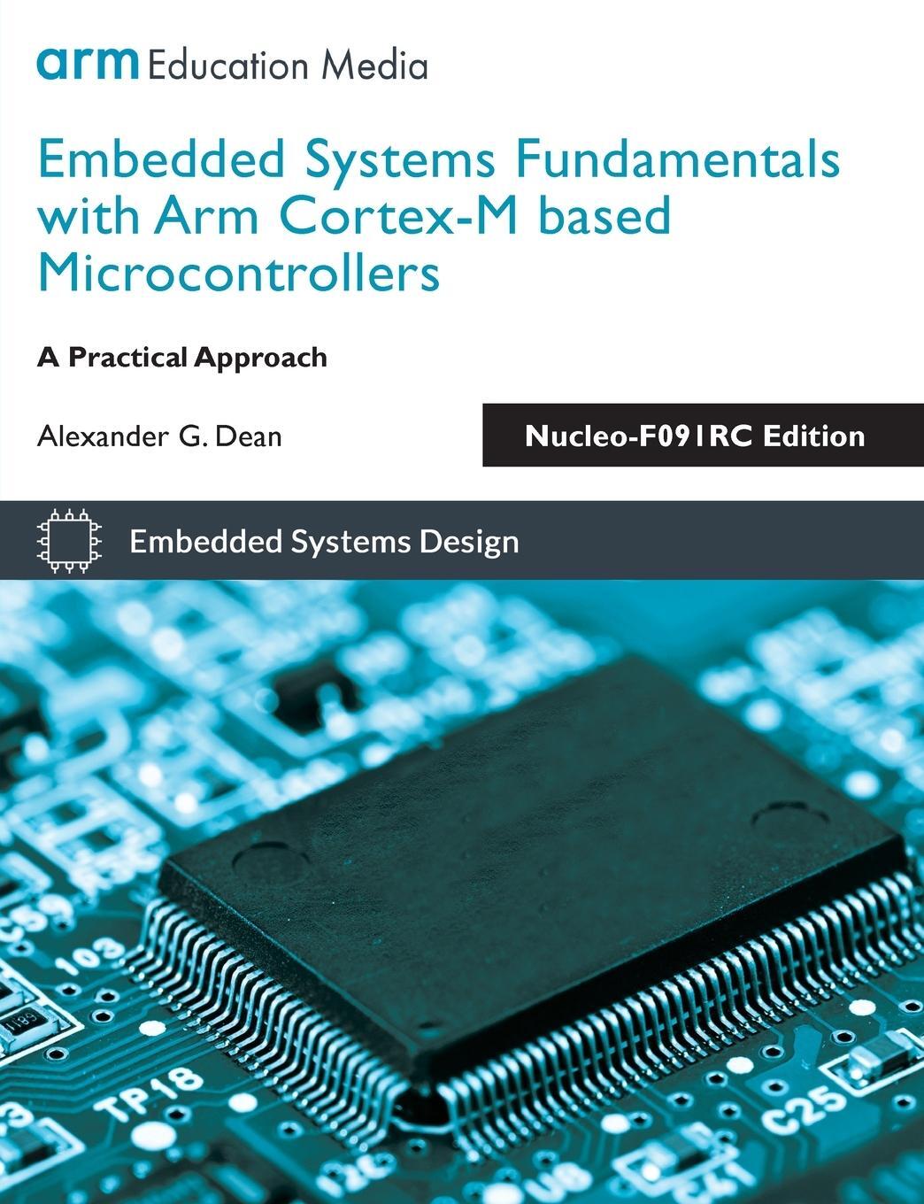 Cover: 9781911531265 | Embedded Systems Fundamentals with Arm Cortex-M based Microcontrollers