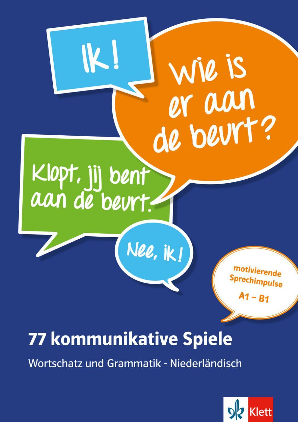 Cover: 9783125258525 | 77 kommunikative Spiele. Wortschatz und Grammatik - Niederländisch....