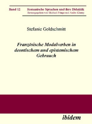 Cover: 9783898218269 | Französische Modalverben in deontischem und epistemischem Gebrauch