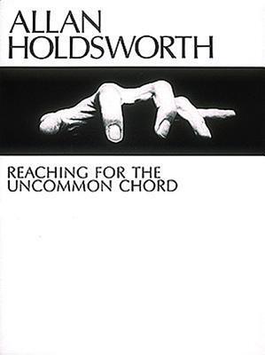 Cover: 73999040494 | Allan Holdsworth - Reaching for the Uncommon Chord | Taschenbuch
