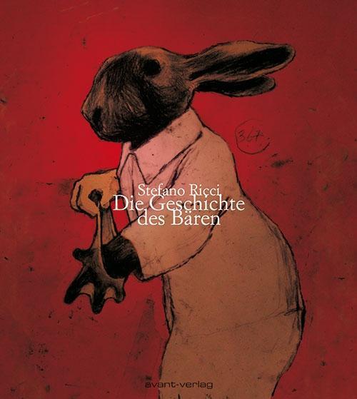 Cover: 9783945034071 | Die Geschichte des Bären | Stefano Ricci | Buch | Deutsch | 2014