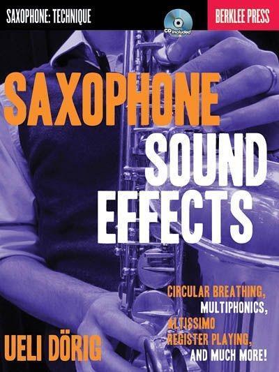 Cover: 9780876391273 | Saxophone Sound Effects: Circular Breathing, Multiphonics,...