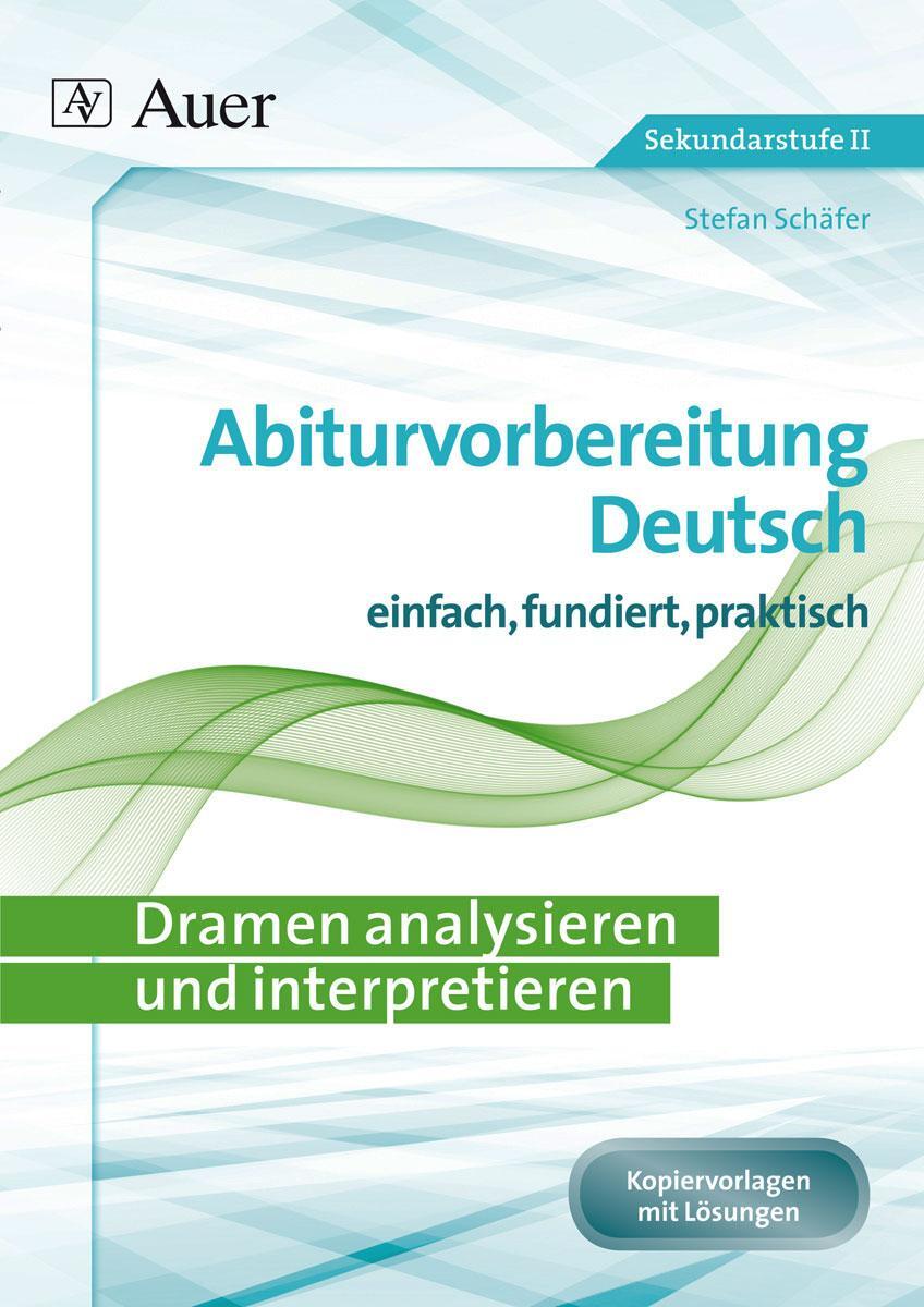 Cover: 9783403074250 | Dramen analysieren und interpretieren | Stefan Schäfer | Broschüre
