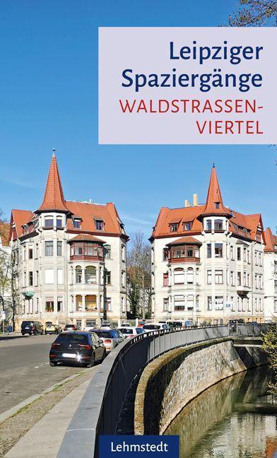 Cover: 9783957971449 | Leipziger Spaziergänge | Waldstraßenviertel | Katja Haß | Taschenbuch