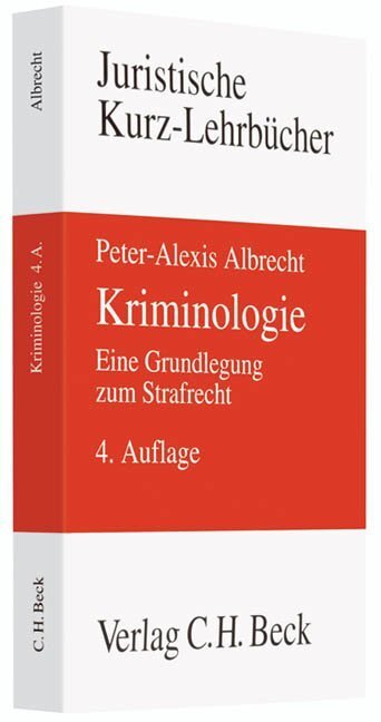 Kriminologie - Albrecht, Peter-Alexis