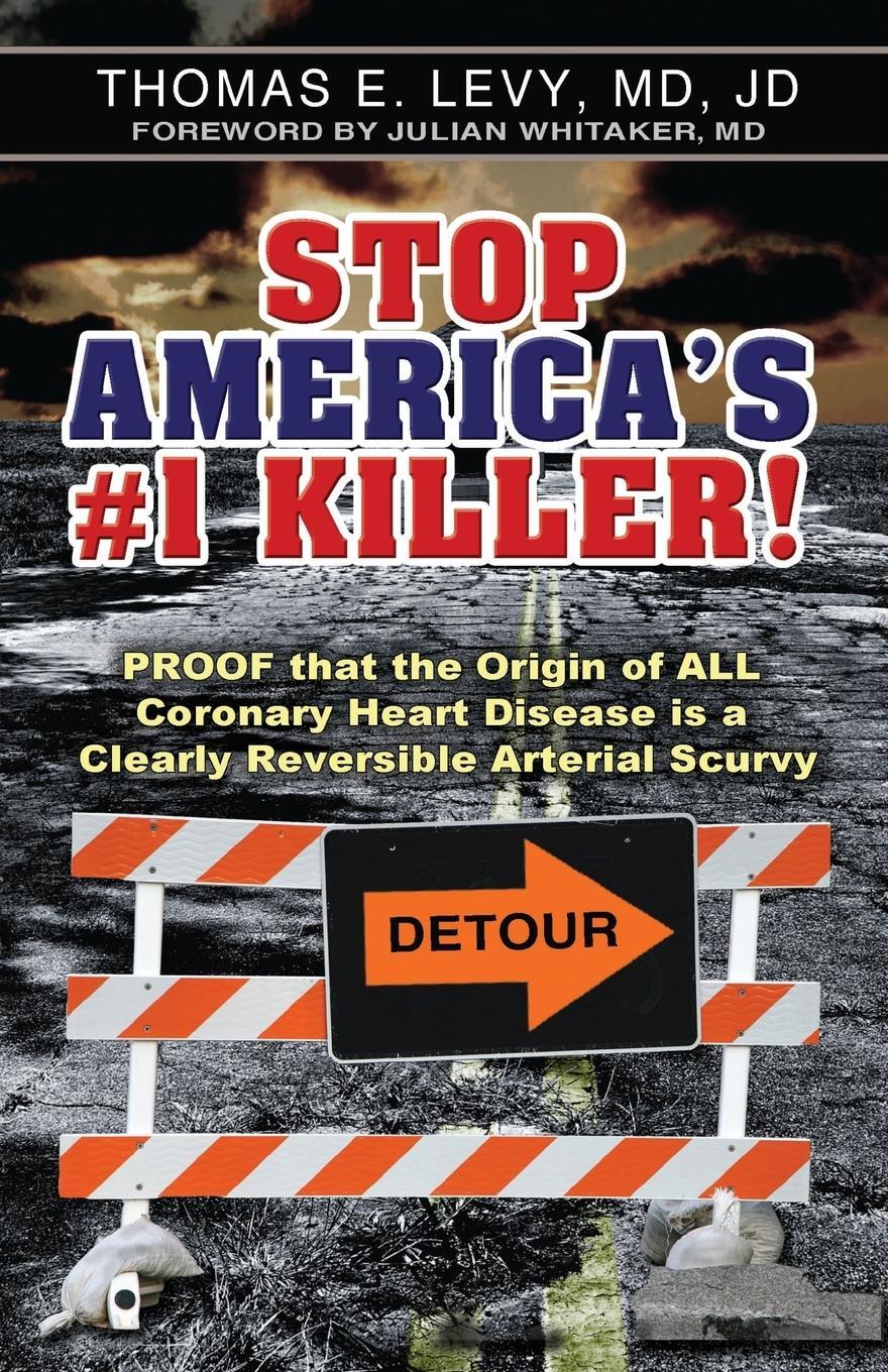 Cover: 9780977952007 | Stop America's #1 Killer! | Md Jd Levy | Taschenbuch | Paperback