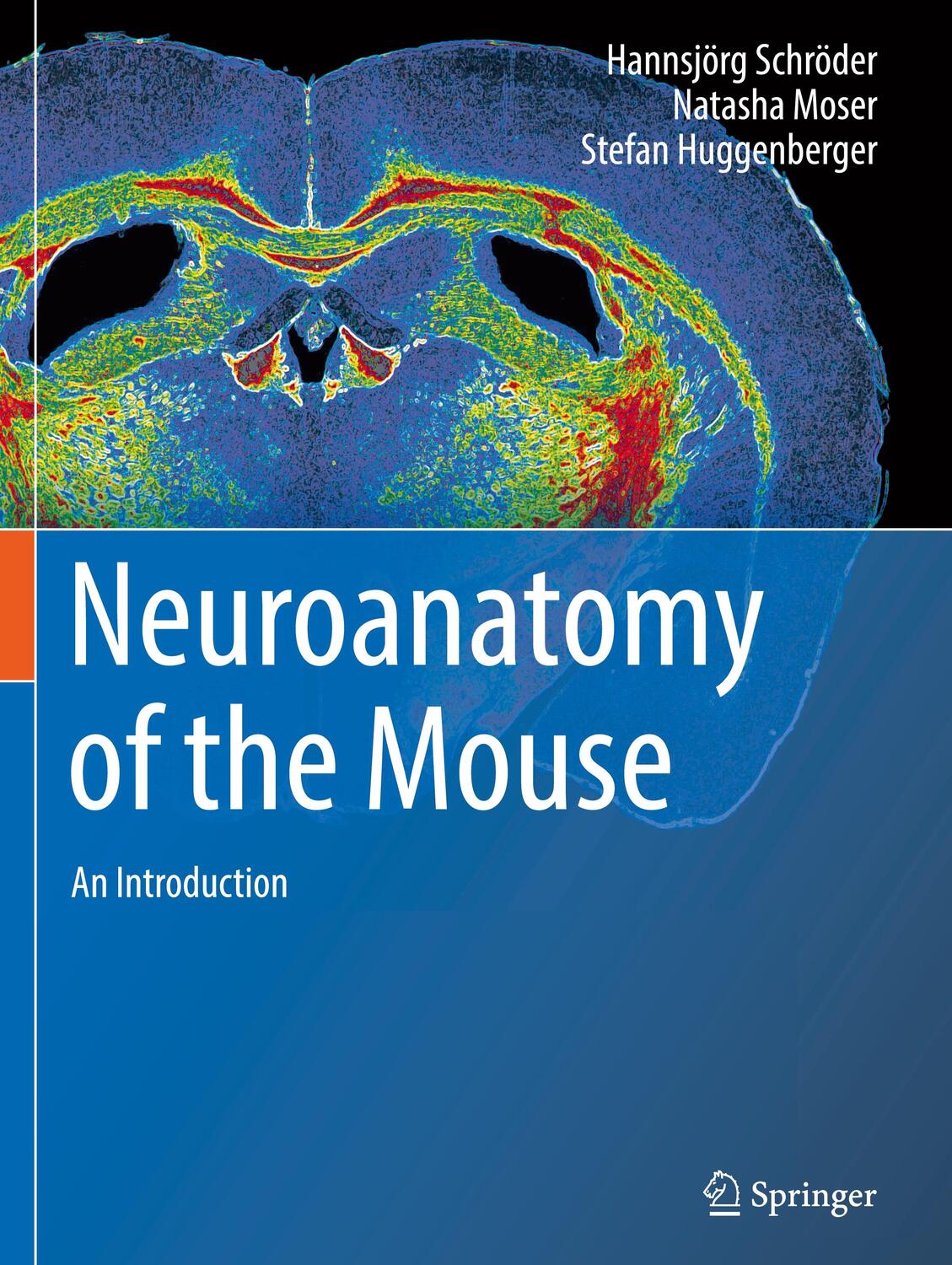 Cover: 9783030198978 | Neuroanatomy of the Mouse | An Introduction | Schröder (u. a.) | Buch