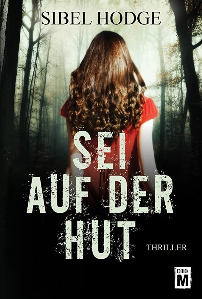 Cover: 9781503944534 | Sei auf der Hut | Sibel Hodge | Taschenbuch | Deutsch | Edition M