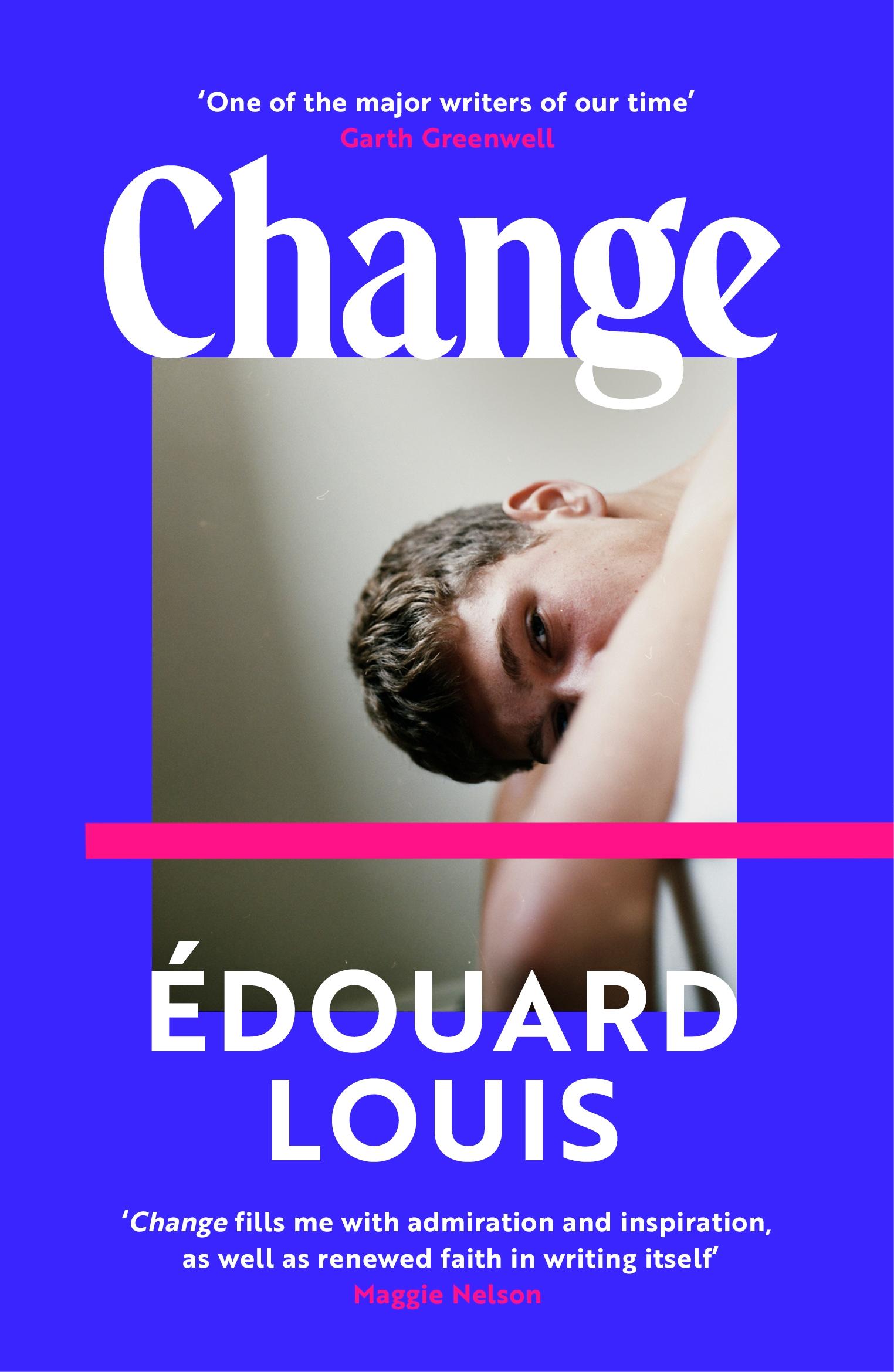 Cover: 9781529931587 | Change | A Novel | Édouard Louis | Taschenbuch | Englisch | 2025