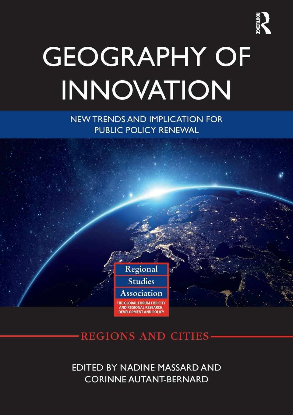 Cover: 9780367528621 | Geography of Innovation | Public Policy Renewal and Empirical Progress