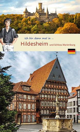 Cover: 9783949034299 | Ich bin dann mal in Hildesheim | Franz Rappel | Broschüre | 72 S.