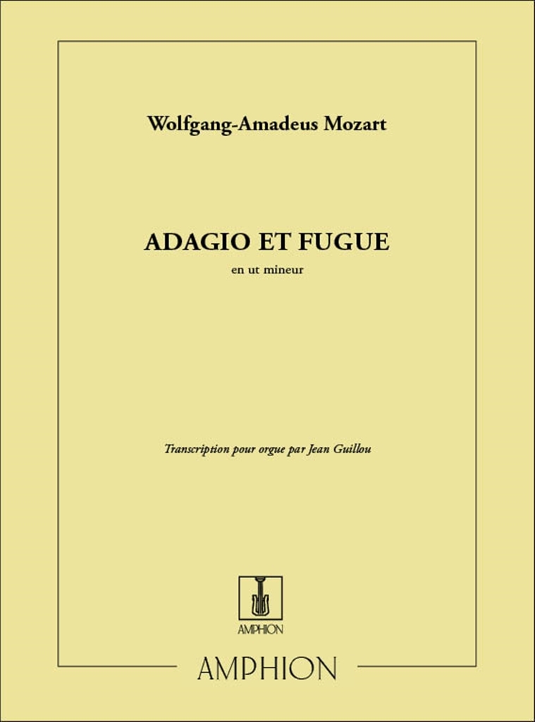 Cover: 9790230201179 | Adagio et Fugue | En Ut Mineur | Wolfgang Amadeus Mozart | Partitur