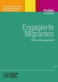 Cover: 9783734404061 | Engagierte Migranten | Taschenbuch | 256 S. | Deutsch | 2016
