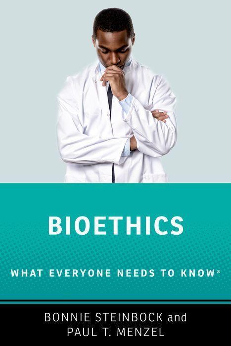 Cover: 9780197657966 | Bioethics | What Everyone Needs to Know ® | Bonnie Steinbock (u. a.)