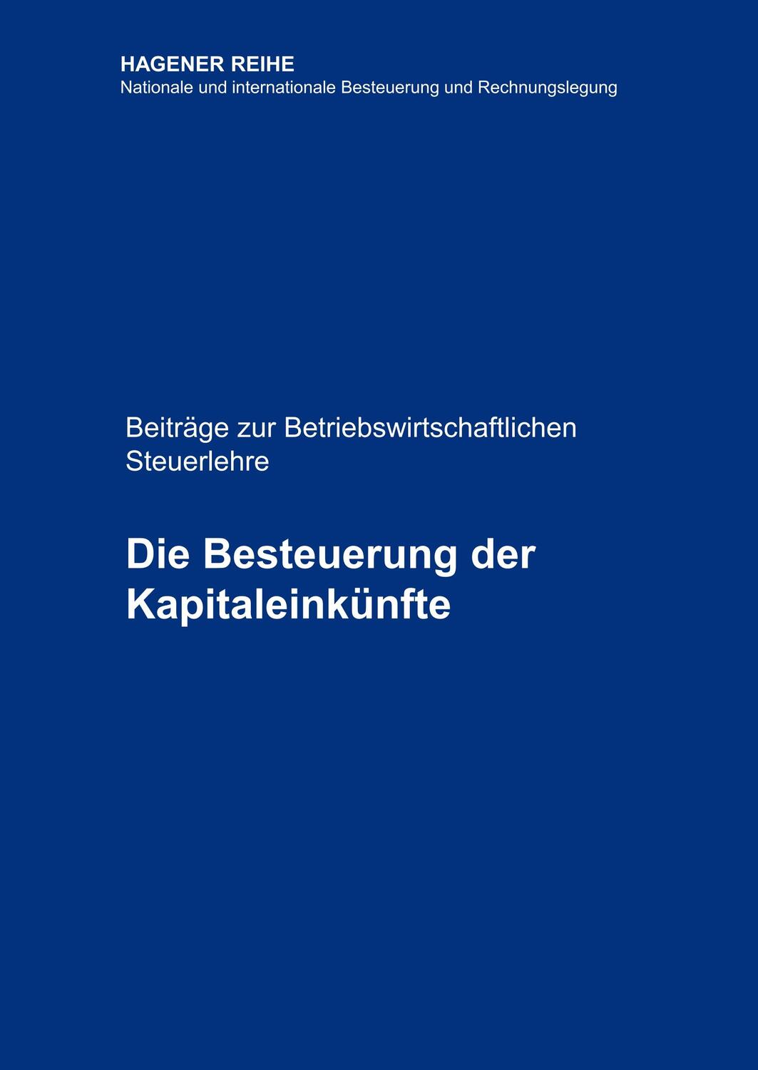 Cover: 9783748116547 | Die Besteuerung der Kapitaleinkünfte | Selden Peter Schröder (u. a.)