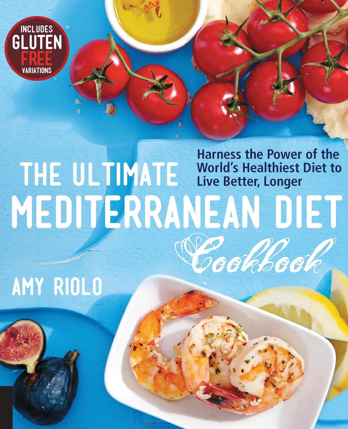 Cover: 9781592336487 | The Ultimate Mediterranean Diet Cookbook | Amy Riolo | Taschenbuch