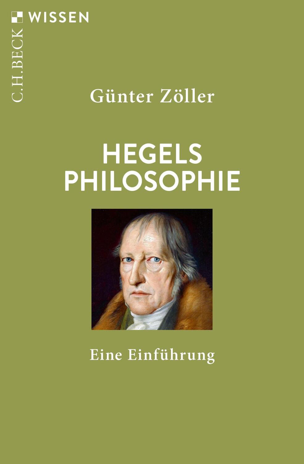 Cover: 9783406749605 | Hegels Philosophie | Eine Einführung | Günter Zöller | Taschenbuch