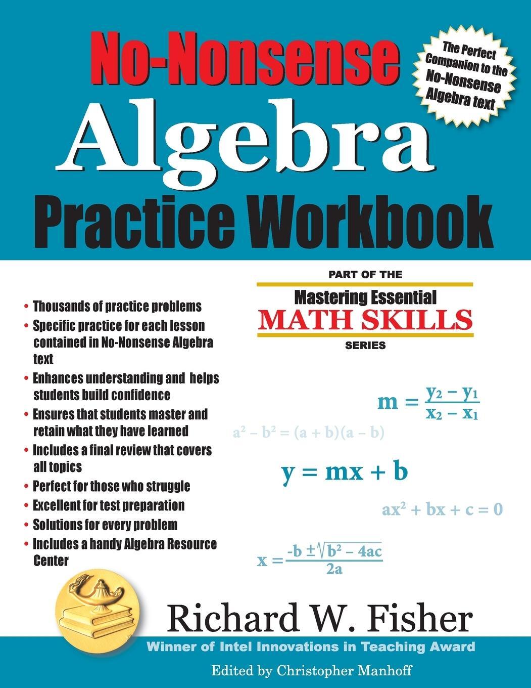 Cover: 9780984362943 | No-Nonsense Algebra Practice Workbook | Richard W Fisher | Taschenbuch