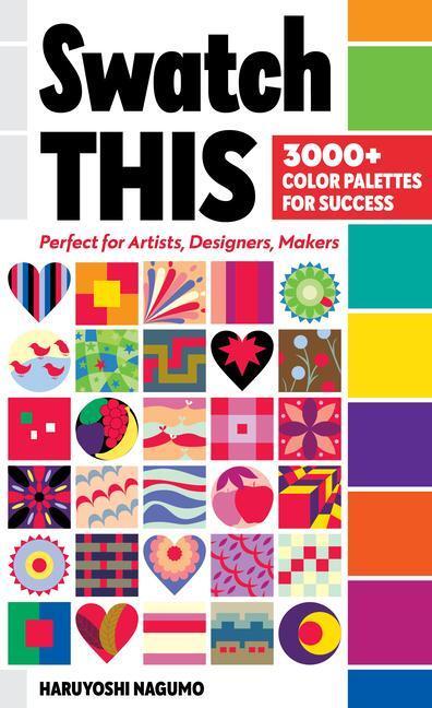 Cover: 9781644032275 | Swatch This, 3000+ Color Palettes for Success | Haruyoshi Nagumo