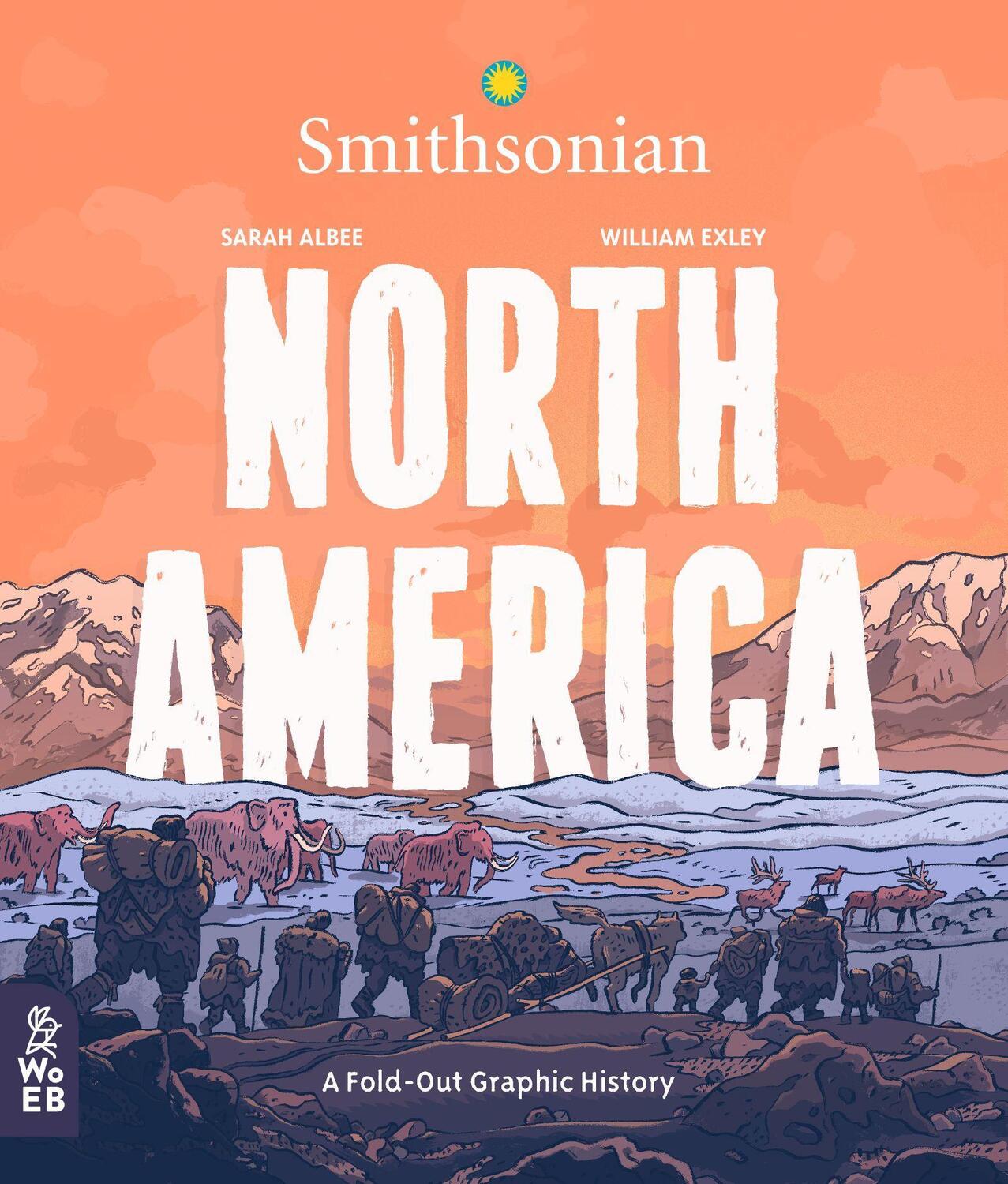 Cover: 9781999967925 | North America | A Fold-Out Graphic History | Sarah Albee | Buch | 2019