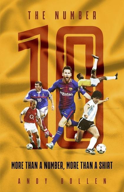 Cover: 9781801503921 | The Number Ten | More than a Number, More than a Shirt | Andy Bollen