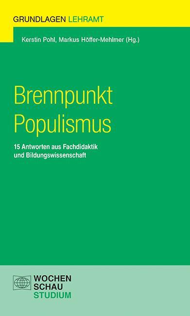 Cover: 9783734413506 | Brennpunkt Populismus | Kerstin Pohl (u. a.) | Taschenbuch | Deutsch