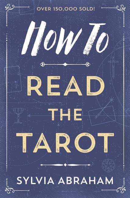 Cover: 9780738708171 | How to Read the Tarot | Sylvia Abraham | Taschenbuch | Englisch | 2018