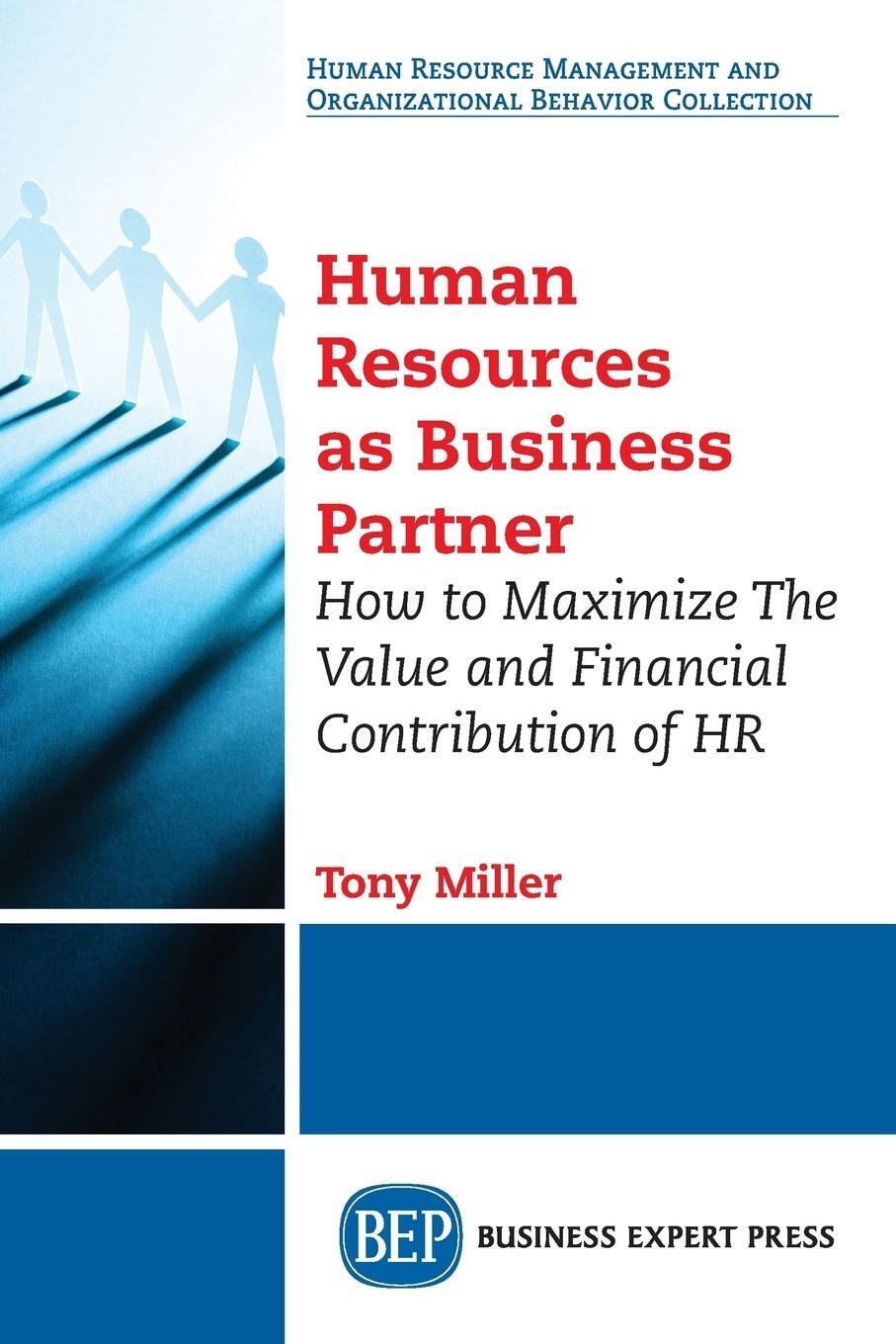 Cover: 9781631579059 | Human Resources As Business Partner | Tony Miller | Taschenbuch | 2017