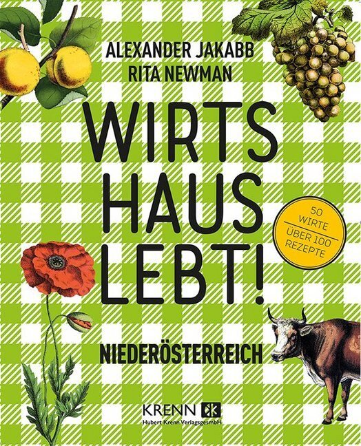 Cover: 9783990053058 | Wirtshaus lebt! | Niederösterreich. 50 Wirte - über 100 Rezepte | Buch
