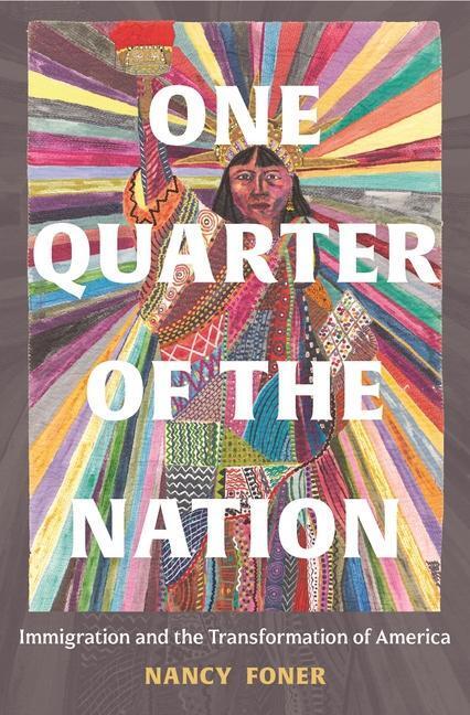 Cover: 9780691206394 | One Quarter of the Nation: Immigration and the Transformation of...