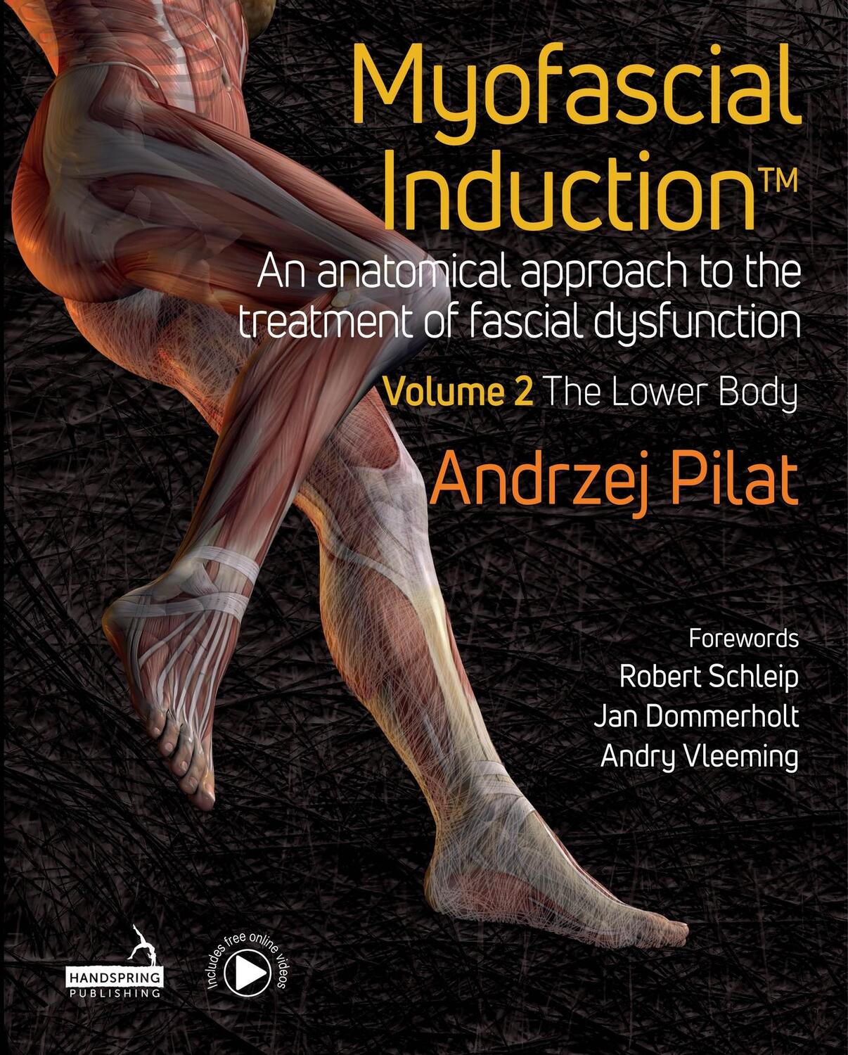 Cover: 9781913426354 | Myofascial Induction (TM) Vol 2 | The Lower Body | Andrzej Pilat