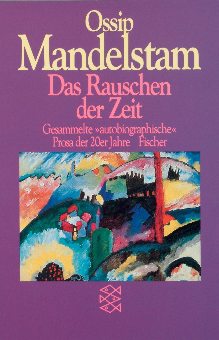 Cover: 9783596291830 | Das Rauschen der Zeit | Ossip Mandelstam | Taschenbuch | Deutsch