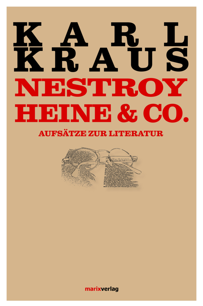 Cover: 9783737410991 | Nestroy, Heine &amp; Co. | Aufsätze zur Literatur | Karl Kraus | Buch