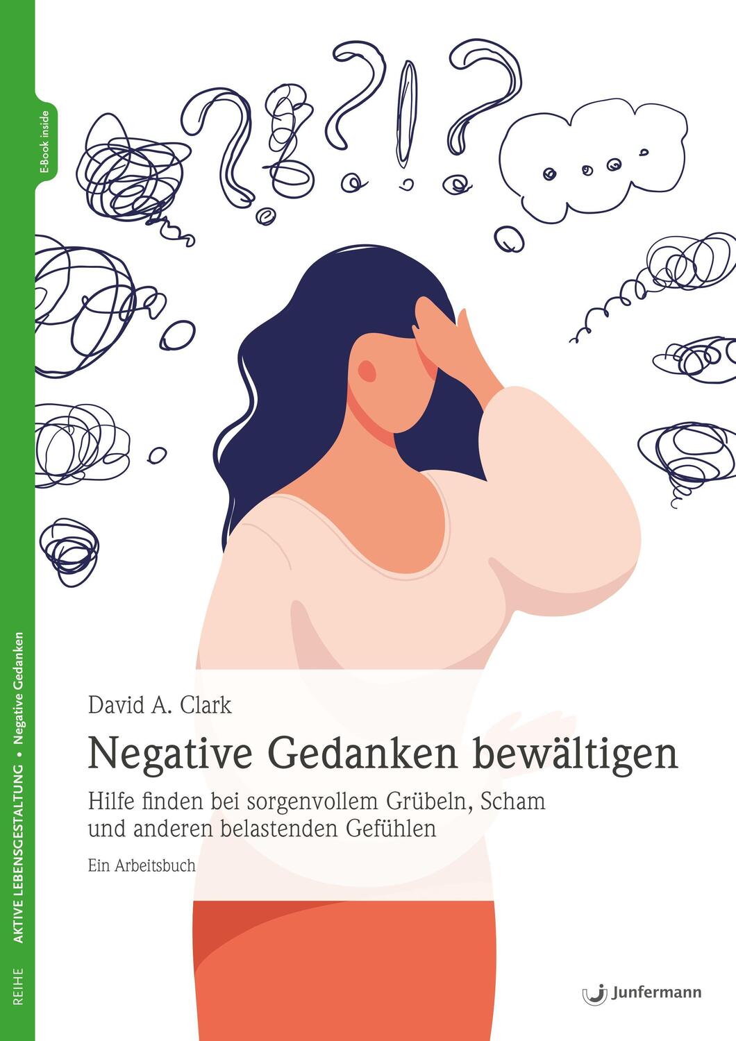 Cover: 9783749503162 | Negative Gedanken bewältigen | David A. Clark | Taschenbuch | Deutsch