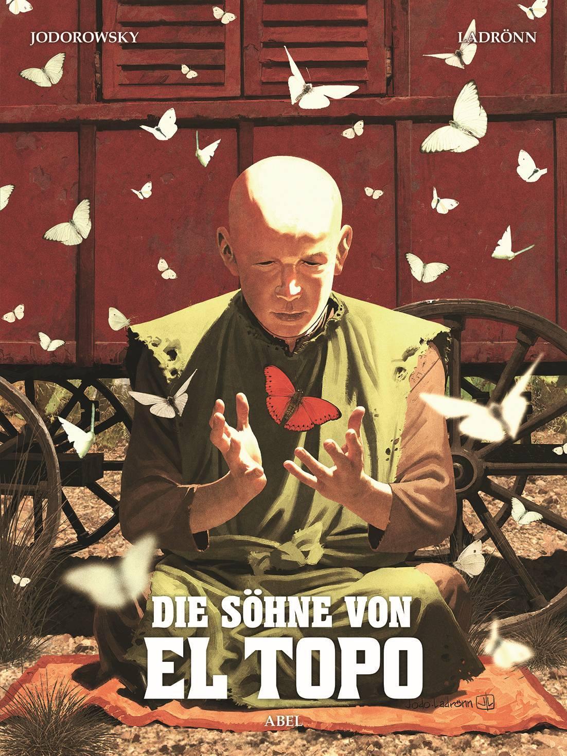 Cover: 9783741604584 | Die Söhne von El Topo | Bd. 2: Abel | Alejandro Jodorowsky (u. a.)