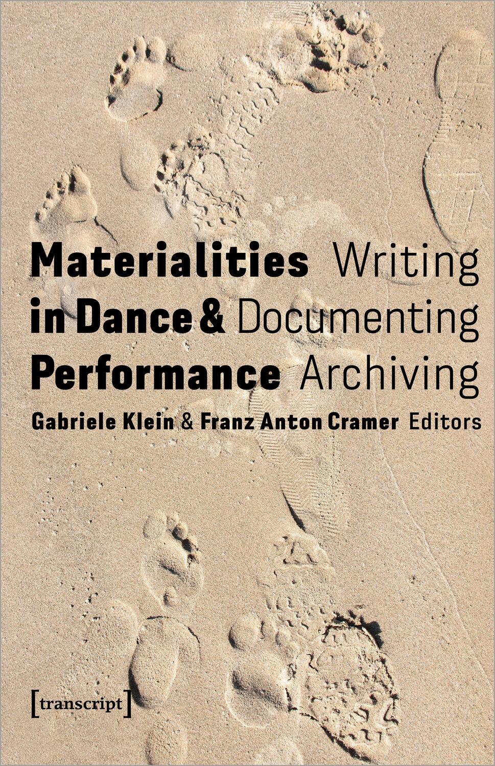 Cover: 9783837670646 | Materialities in Dance and Performance | Gabriele Klein (u. a.) | Buch