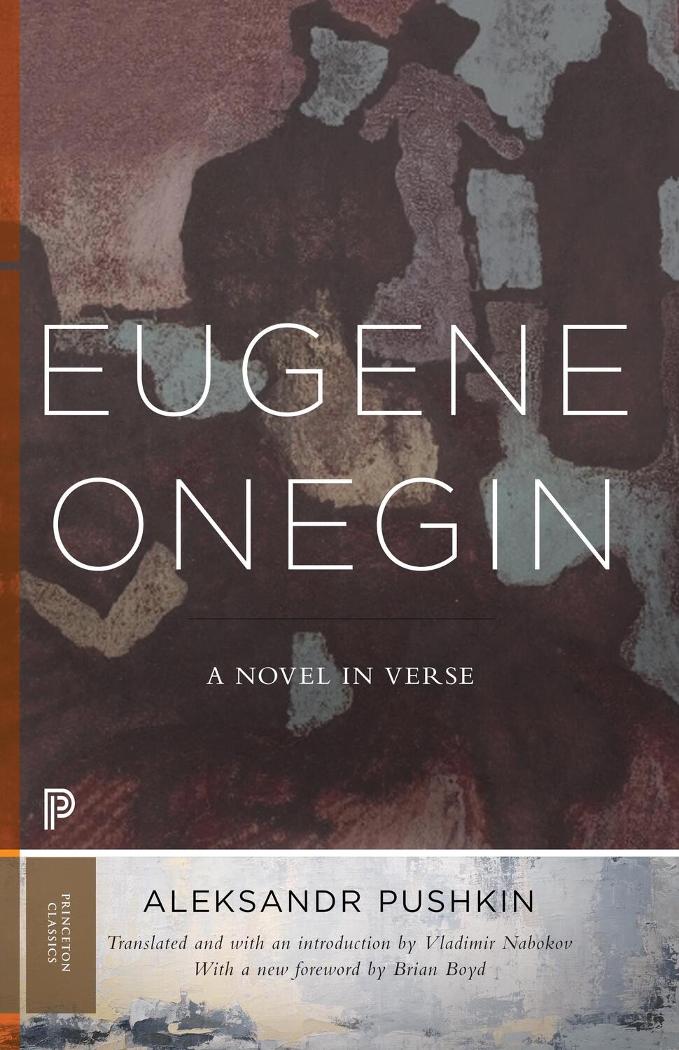 Cover: 9780691181011 | Eugene Onegin | A Novel in Verse: Text (Vol. 1) | Aleksandr Pushkin
