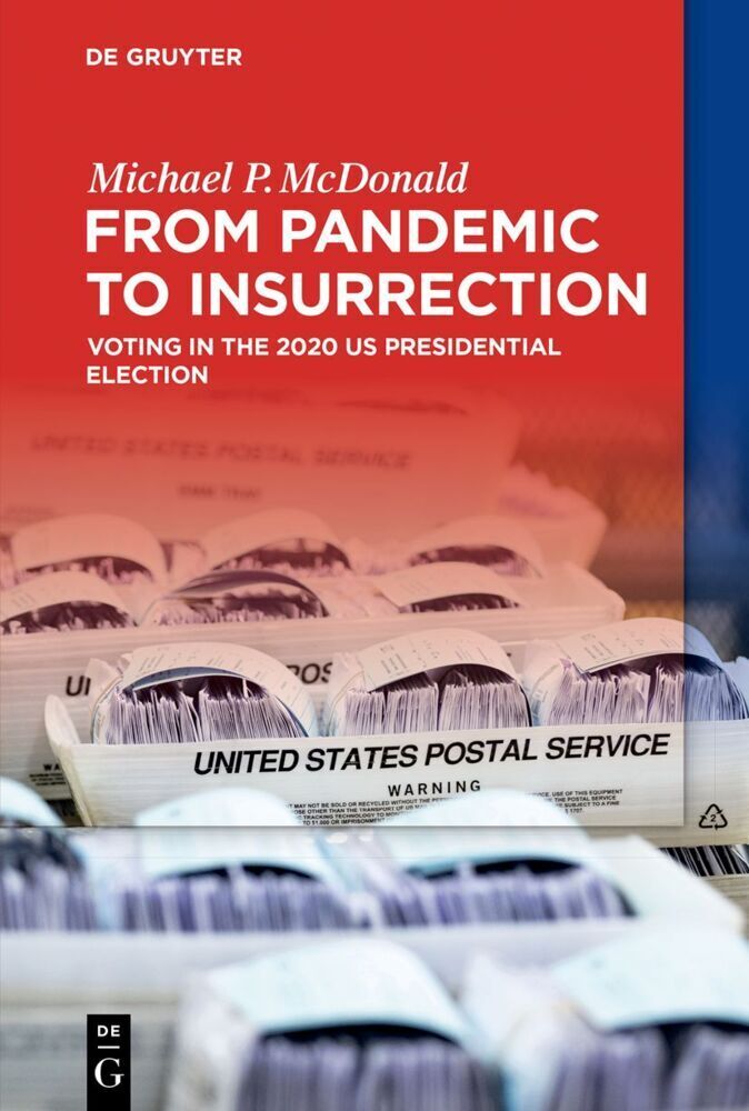 Cover: 9783110767803 | From Pandemic to Insurrection: Voting in the 2020 US Presidential...