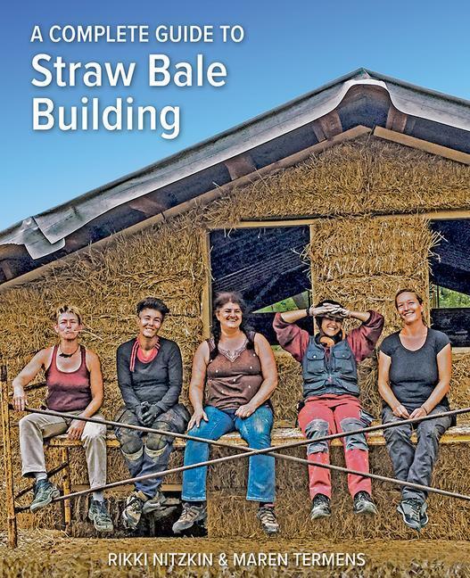 Cover: 9781856233132 | A Complete Guide to Straw Bale Building | Rikki Nitzkin | Taschenbuch