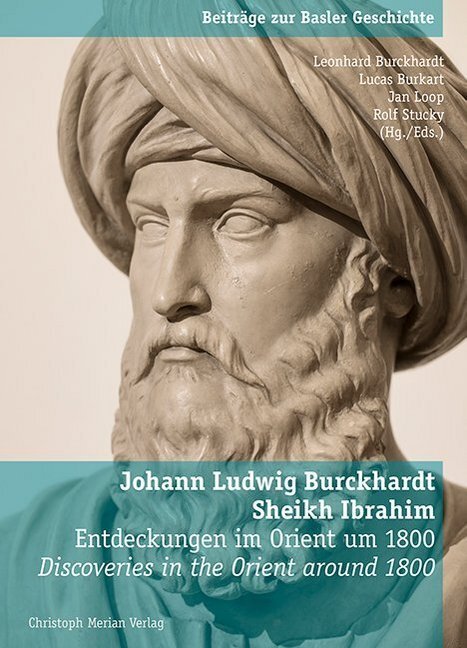 Cover: 9783856168902 | Johann Ludwig Burkhardt - Sheikh Ibrahim | Leonhard Burckhardt (u. a.)