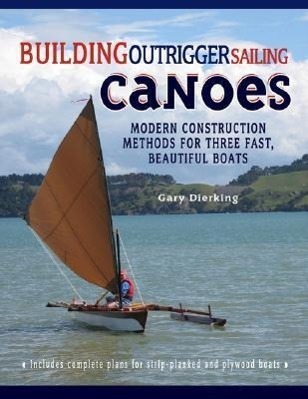 Cover: 9780071487917 | Building Outrigger Sailing Canoes: Modern Construction Methods for...