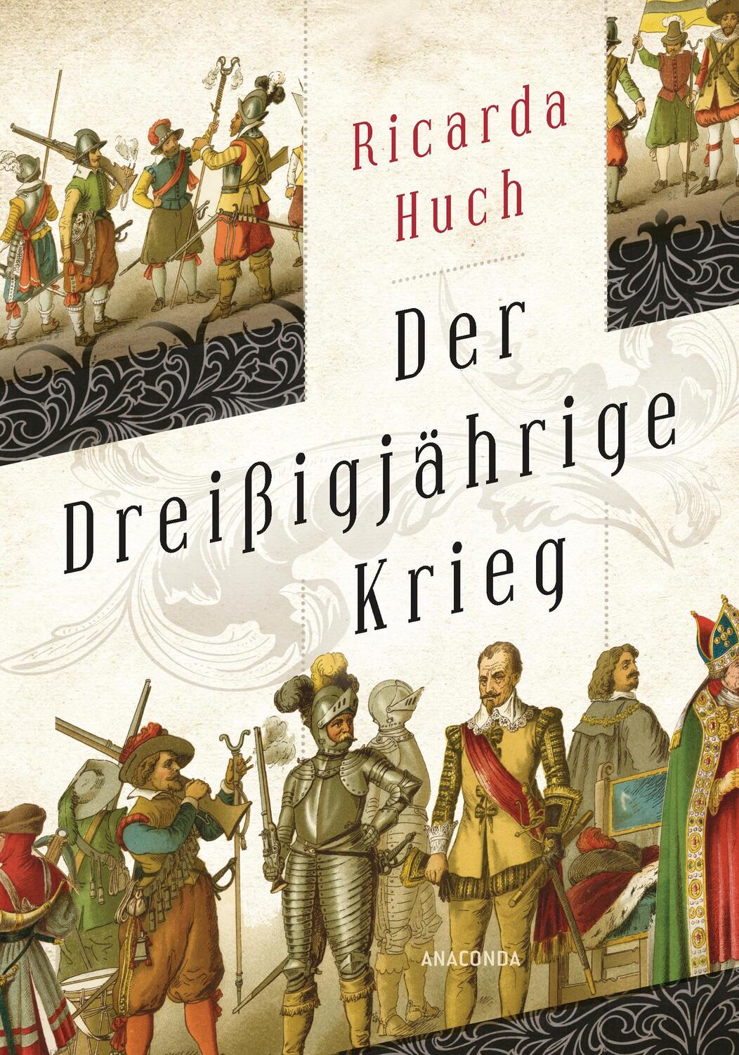 Cover: 9783730607923 | Der dreißigjährige Krieg | Ricarda Huch | Buch | 1056 S. | Deutsch