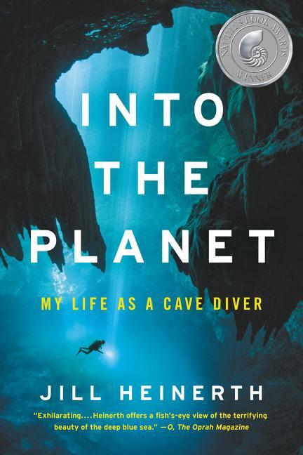 Cover: 9780062691552 | Into the Planet | My Life as a Cave Diver | Jill Heinerth | Buch